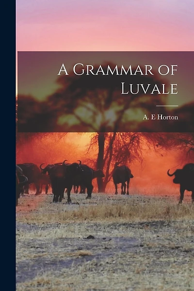 A Grammar of Luvale