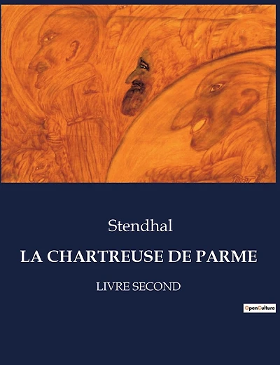 La Chartreuse de Parme: Livre Second