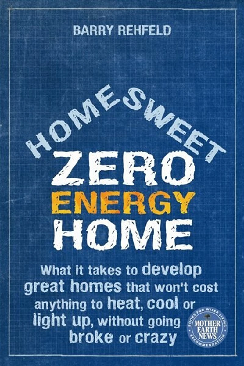 Home Sweet Zero Energy