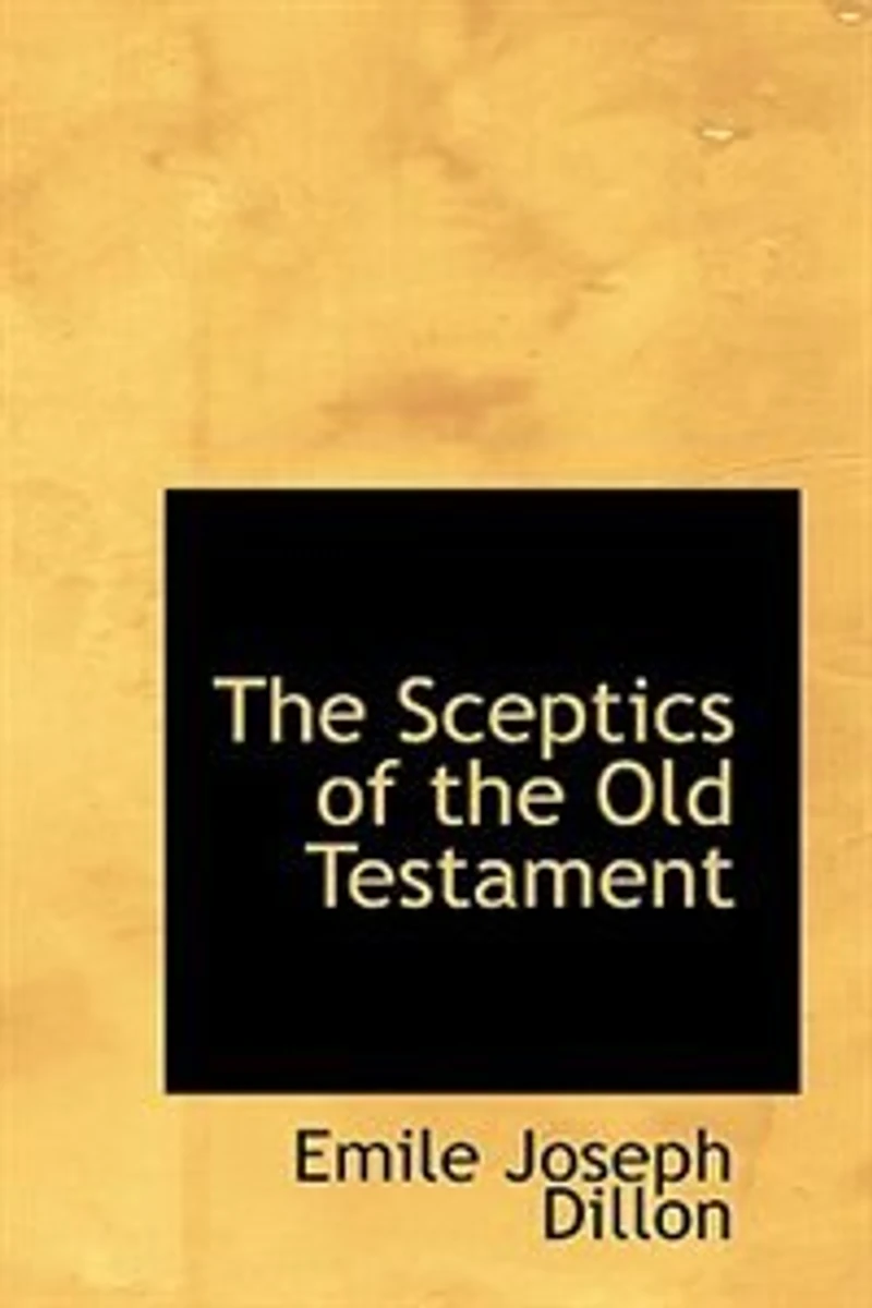 the Sceptics of Old Testament, Job, Koheleth, Agur;