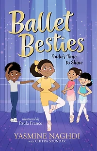 Ballet Besties: Indu's Time to Shine