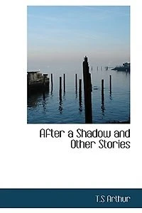 After a Shadow and Other Stories