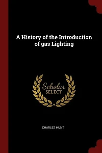 A History of the Introduction gas Lighting