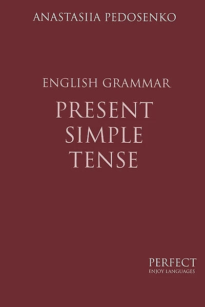 Present Simple Tense. English Grammar
