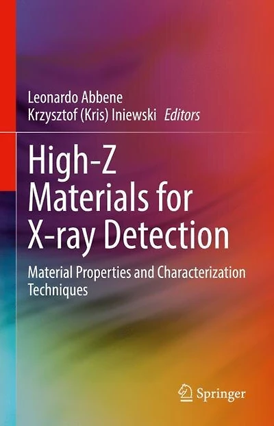 High-Z Materials for X-ray Detection: Material Properties and Characterization Techniques