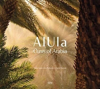 AlUla: oasis of Arabia