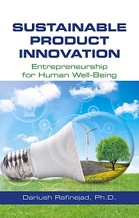 Sustainable Product Innovation: Entrepreneurship For Human Well-being