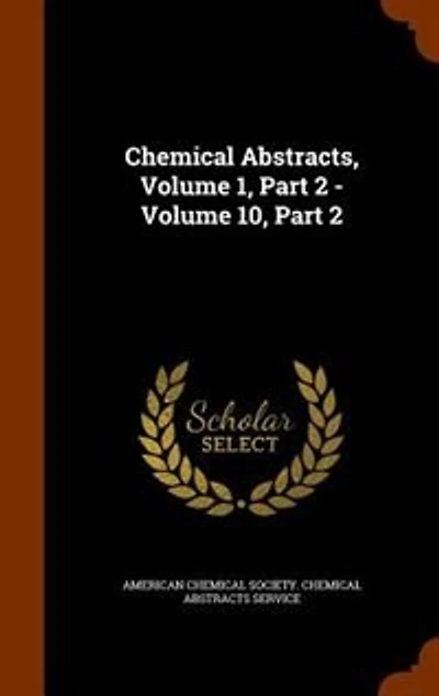 Chemical Abstracts, Volume 1, Part 2 - 10,