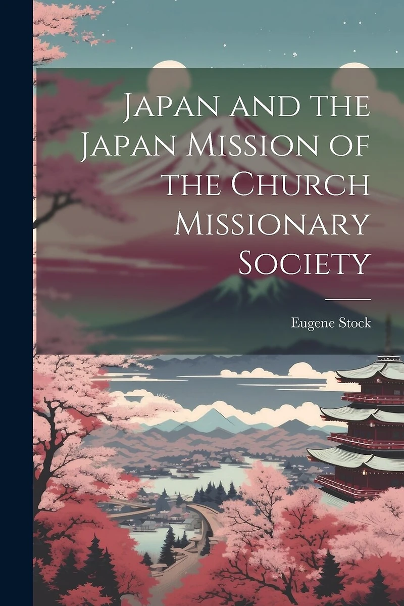 Japan and the Japan Mission of the Church Missionary Society