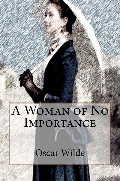 A Woman of No Importance