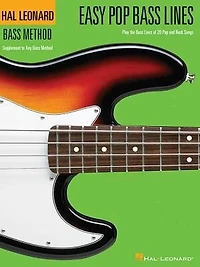 Easy Pop Bass Lines: Supplemental Songbook to Book 1 of the Hal Leonard Method