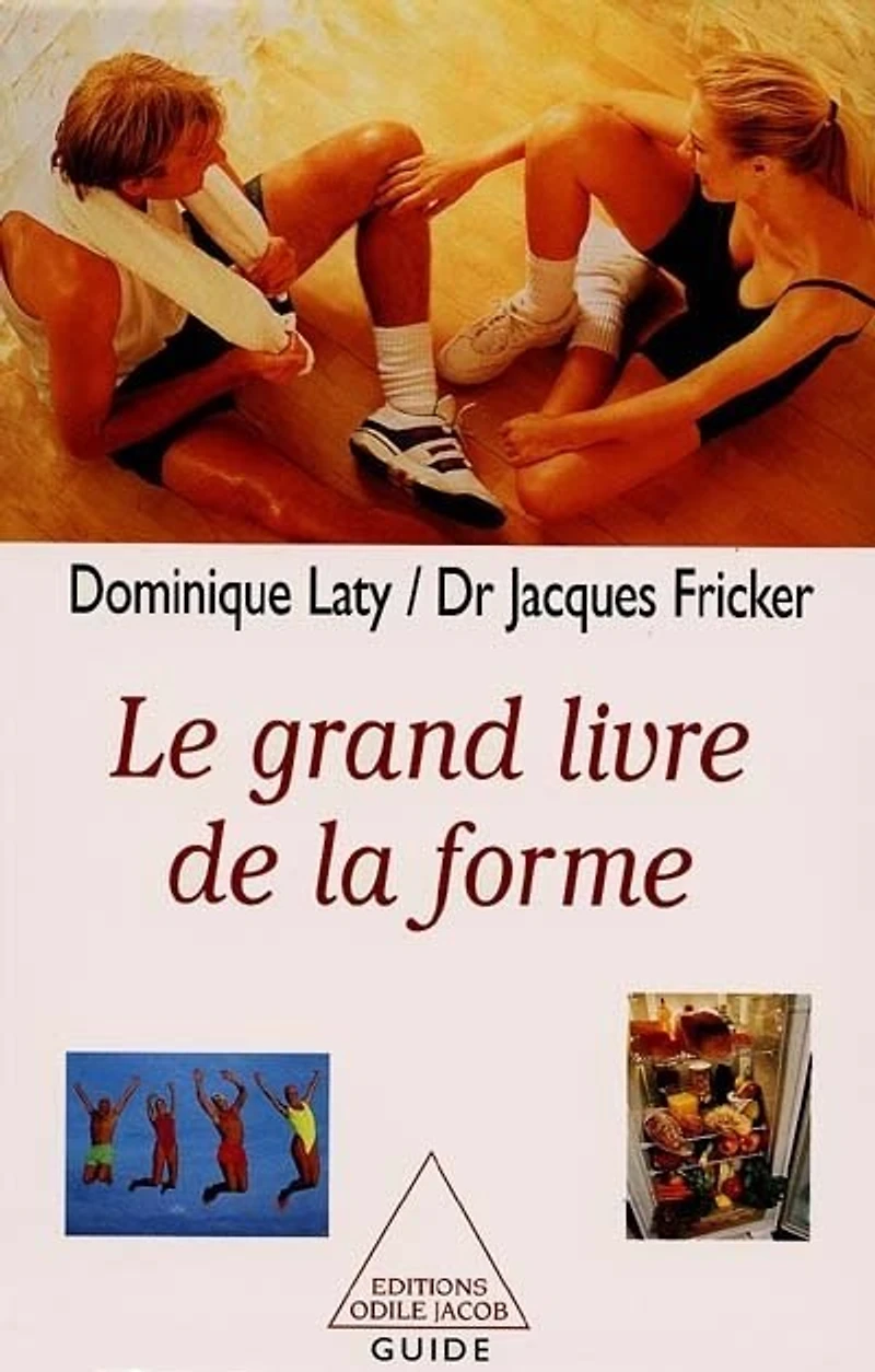 Le Grand Livre de la forme