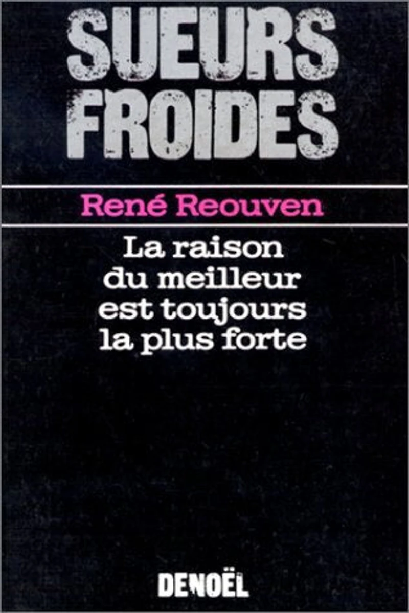 La Raison du meilleur est toujours la plus forte