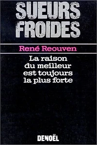 La Raison du meilleur est toujours la plus forte