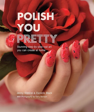 Polish You Pretty: Stunning Step-by-step Nail Art You Can Create At Home
