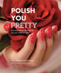 Polish You Pretty: Stunning Step-by-step Nail Art You Can Create At Home