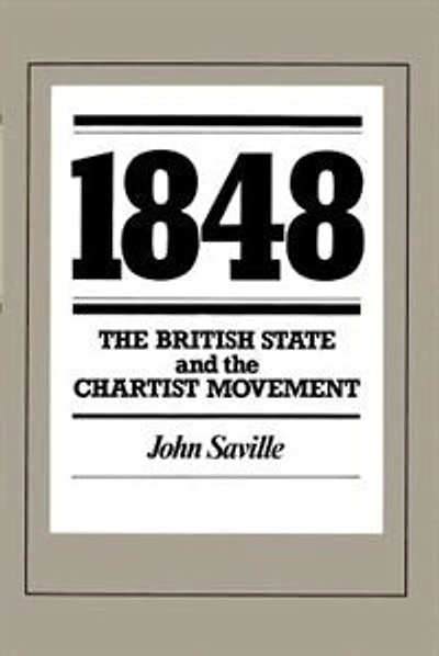 1848: The British State and the Chartist Movement