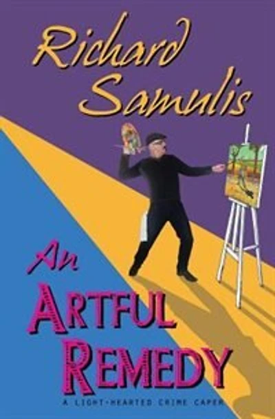 An Artful Remedy: A light-hearted crime caper