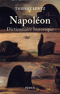 Napoléon: dictionnaire historique
