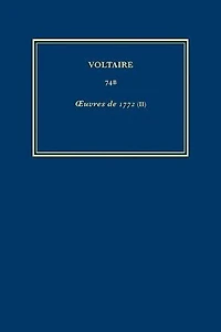 Œuvres complètes de Voltaire (Complete Works of Voltaire) 74B: Oeuvres de 1772 (II)