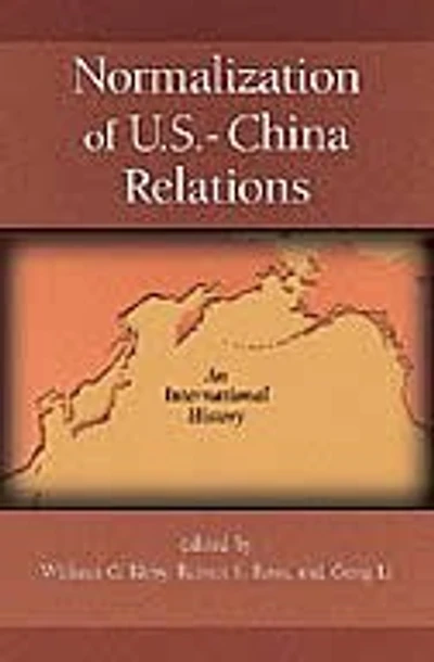 Normalization of U.S.-China Relations: An International History