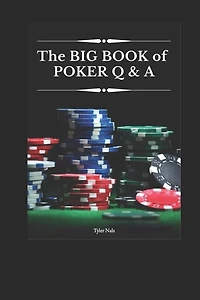 The Big Book of Poker Q&A