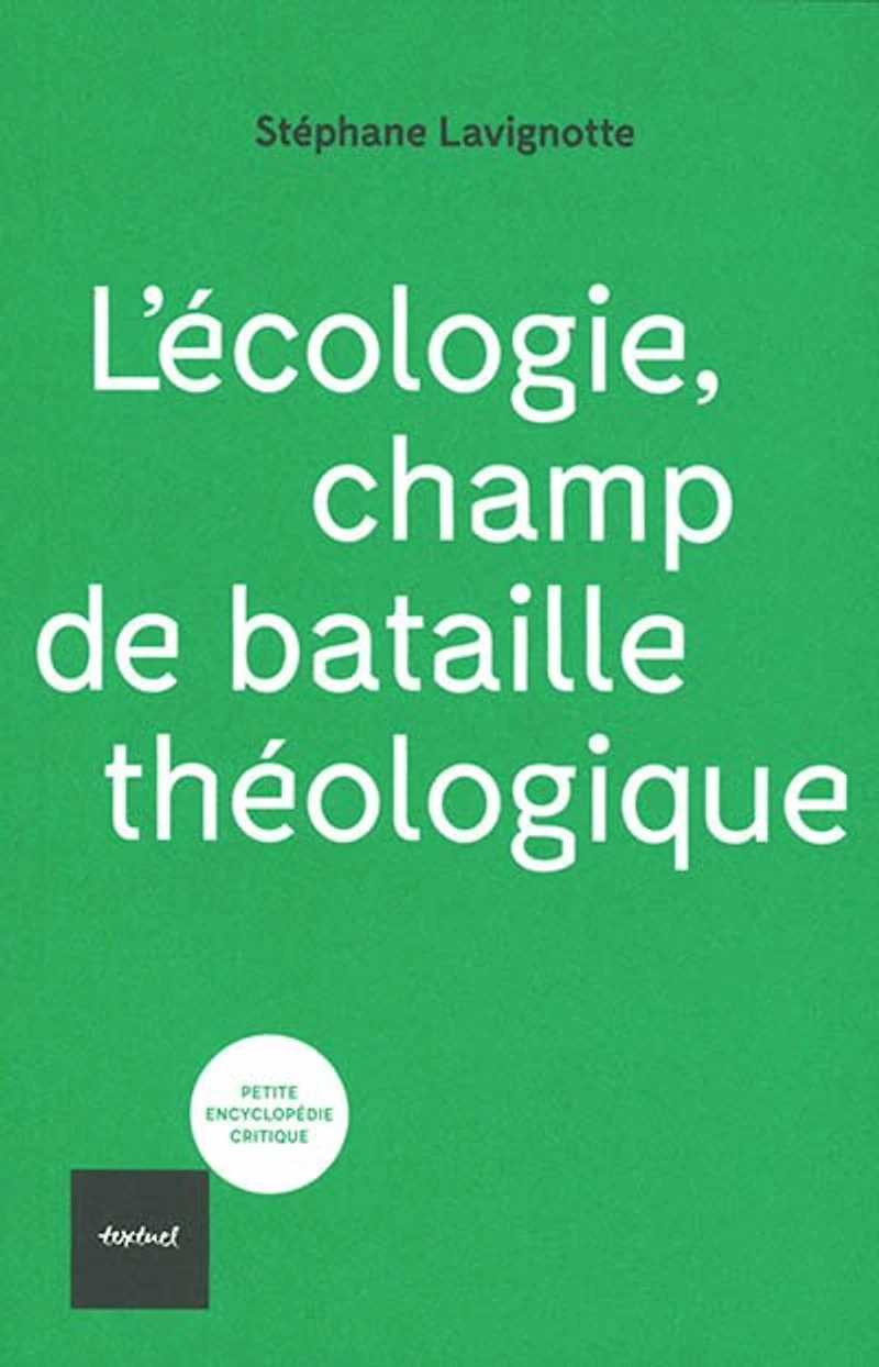 L' écologie, champ de bataille théologique
