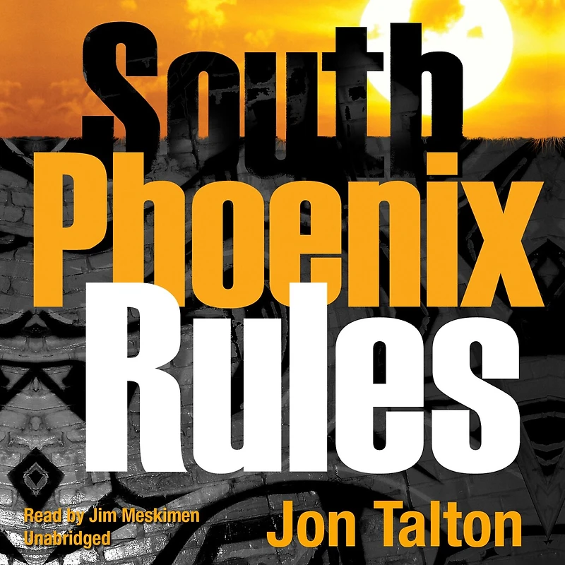 South Phoenix Rules: A David Mapstone Mystery
