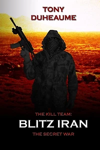 Blitz Iran: The Secret War