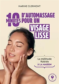 10 minutes d'automassage pour un visage lisse: la méthode kobido à la maison
