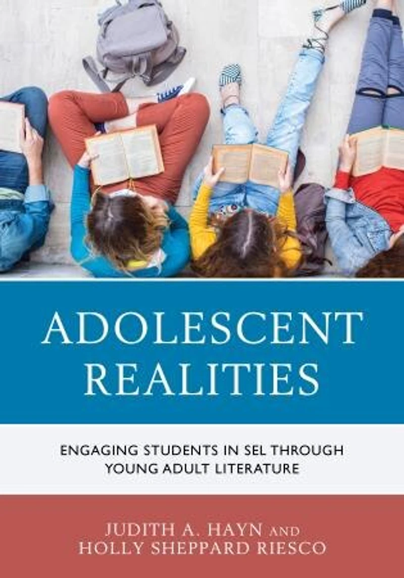 Adolescent Realities: Engaging Students Sel Through Young Adult Literature