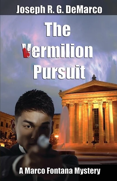 The Vermilion Pursuit: A Marco Fontana Mystery