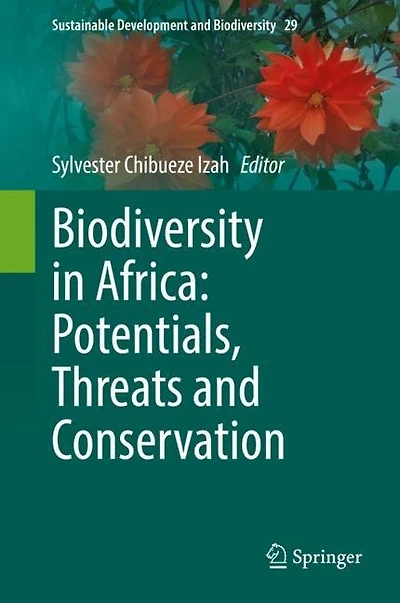 Biodiversity Africa: Potentials, Threats and Conservation