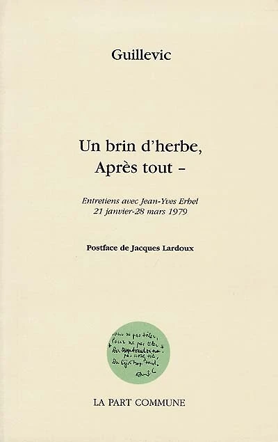 Un brin d'herbe, après tout: entretiens avec Jean-Yves Erhel, 21 janvier-28 mars 1979