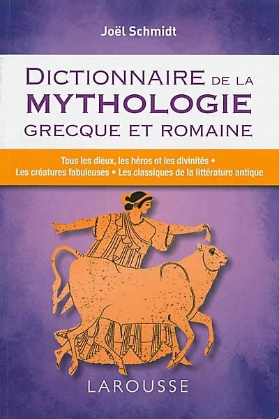 Dictionnaire de la mythologie grecque & romaine
