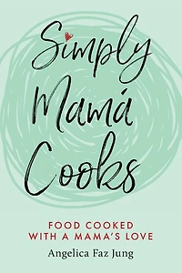 Simply Mamá Cooks