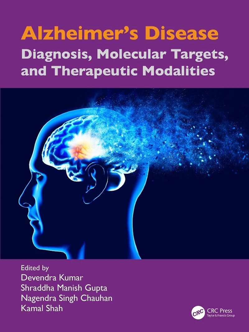 Alzheimer's Disease: Diagnosis, Molecular Targets, and Therapeutic Modalities