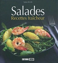 Salades : recettes fraîcheur: recettes fraîcheur
