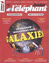 L'Eléphant junior, n°31. Dernières nouvelles des galaxies