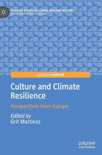 Culture And Climate Resilience: Perspectives From Europe