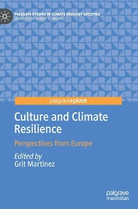 Culture And Climate Resilience: Perspectives From Europe