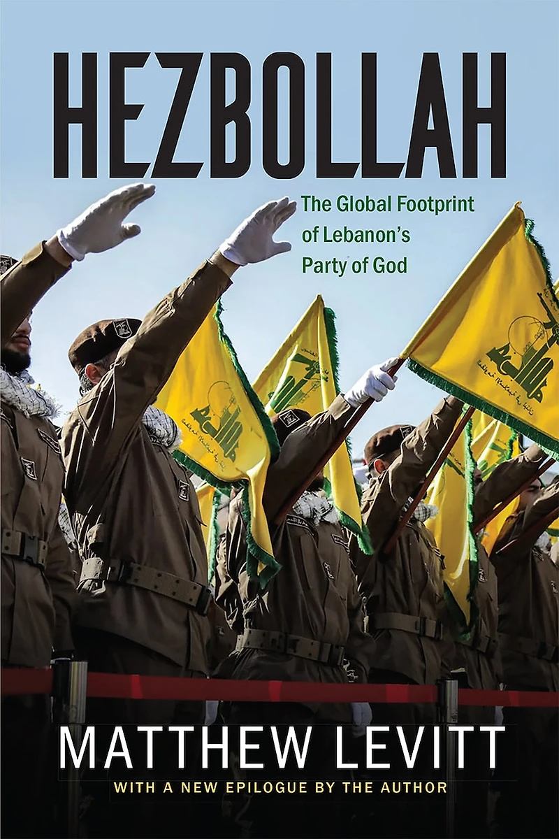 Hezbollah: The Global Footprint of Lebanon's Party God