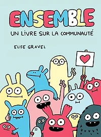 Ensemble : Un livre sur la communaut