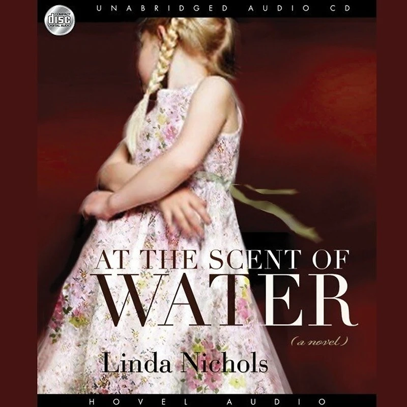 *At the Scent of Water
