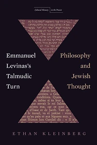 Emmanuel Levinas's Talmudic Turn: Philosophy And Jewish Thought