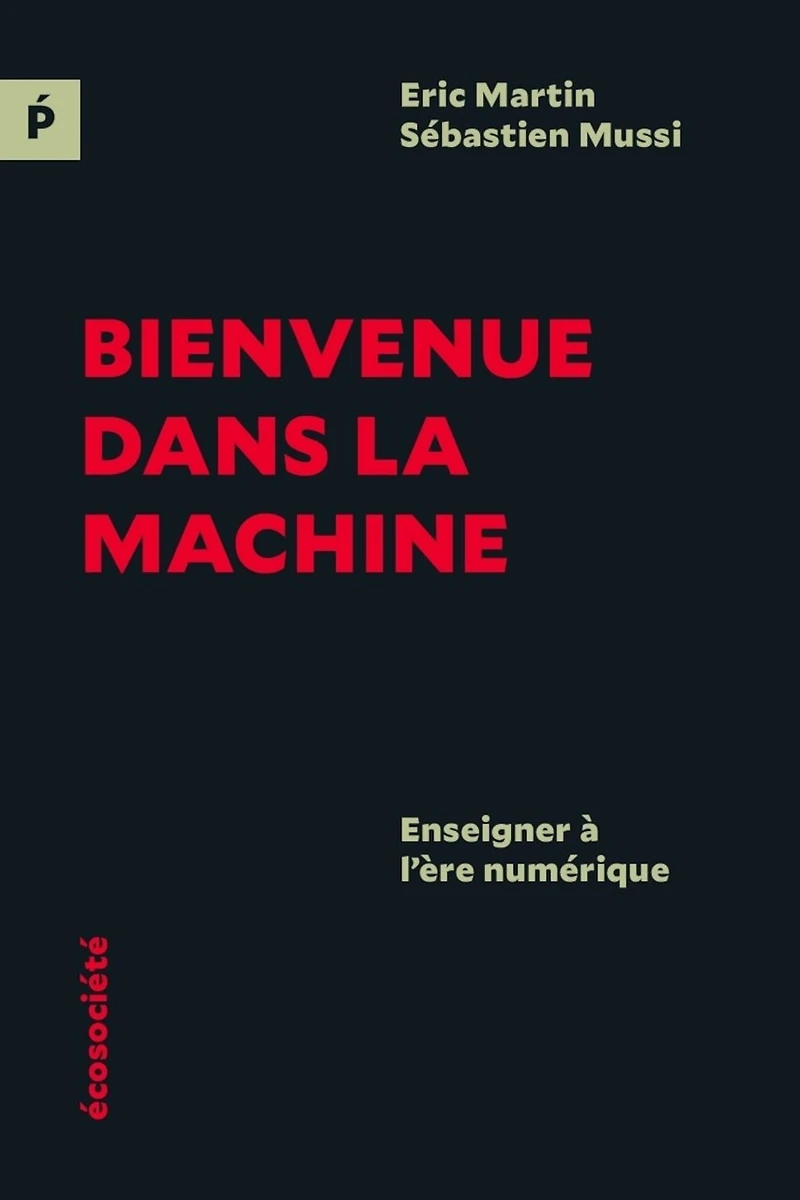 Bienvenue dans la machine: Enseigner à l'ère numérique