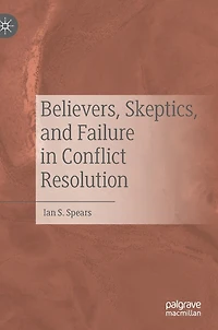 Believers, Skeptics, and Failure Conflict Resolution