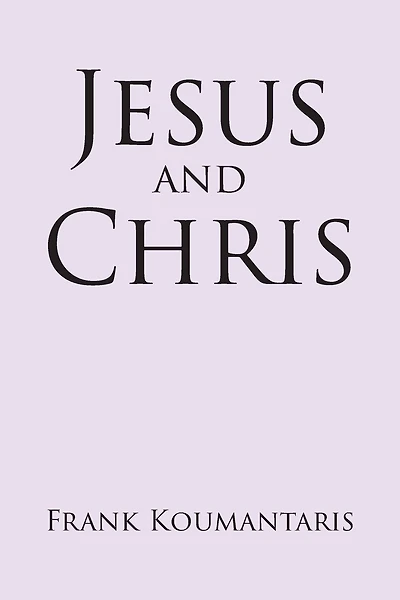 Jesus and Chris