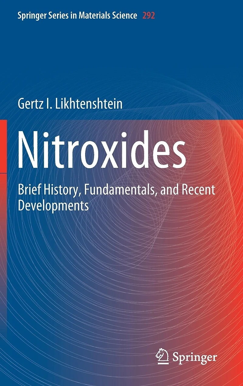 Nitroxides: Brief History, Fundamentals, And Recent Developments