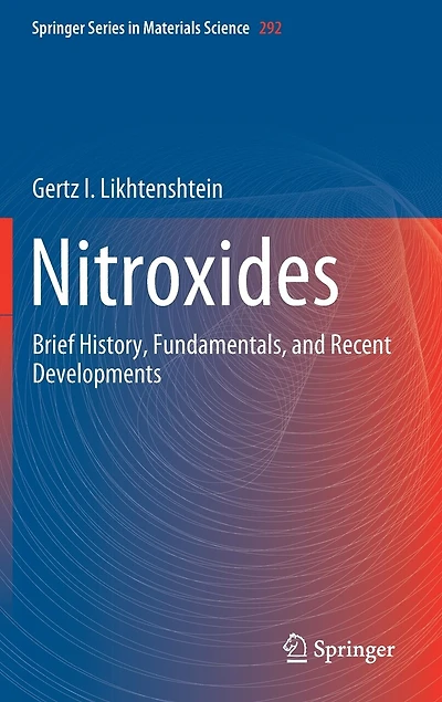 Nitroxides: Brief History, Fundamentals, And Recent Developments